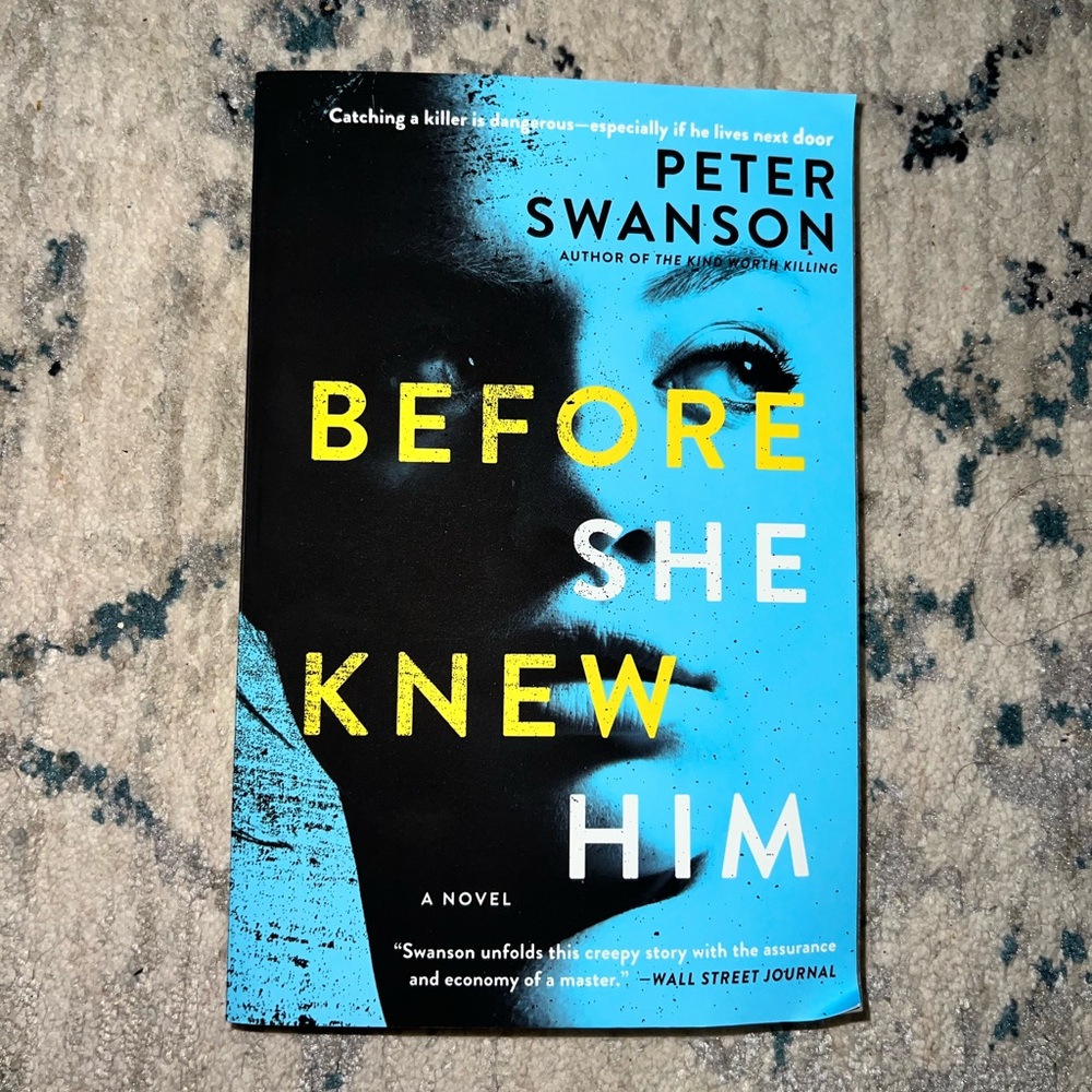 Before She Knew Him: A Novel by Peter Swanson